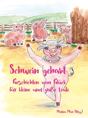 cover image of Schwein gehabt